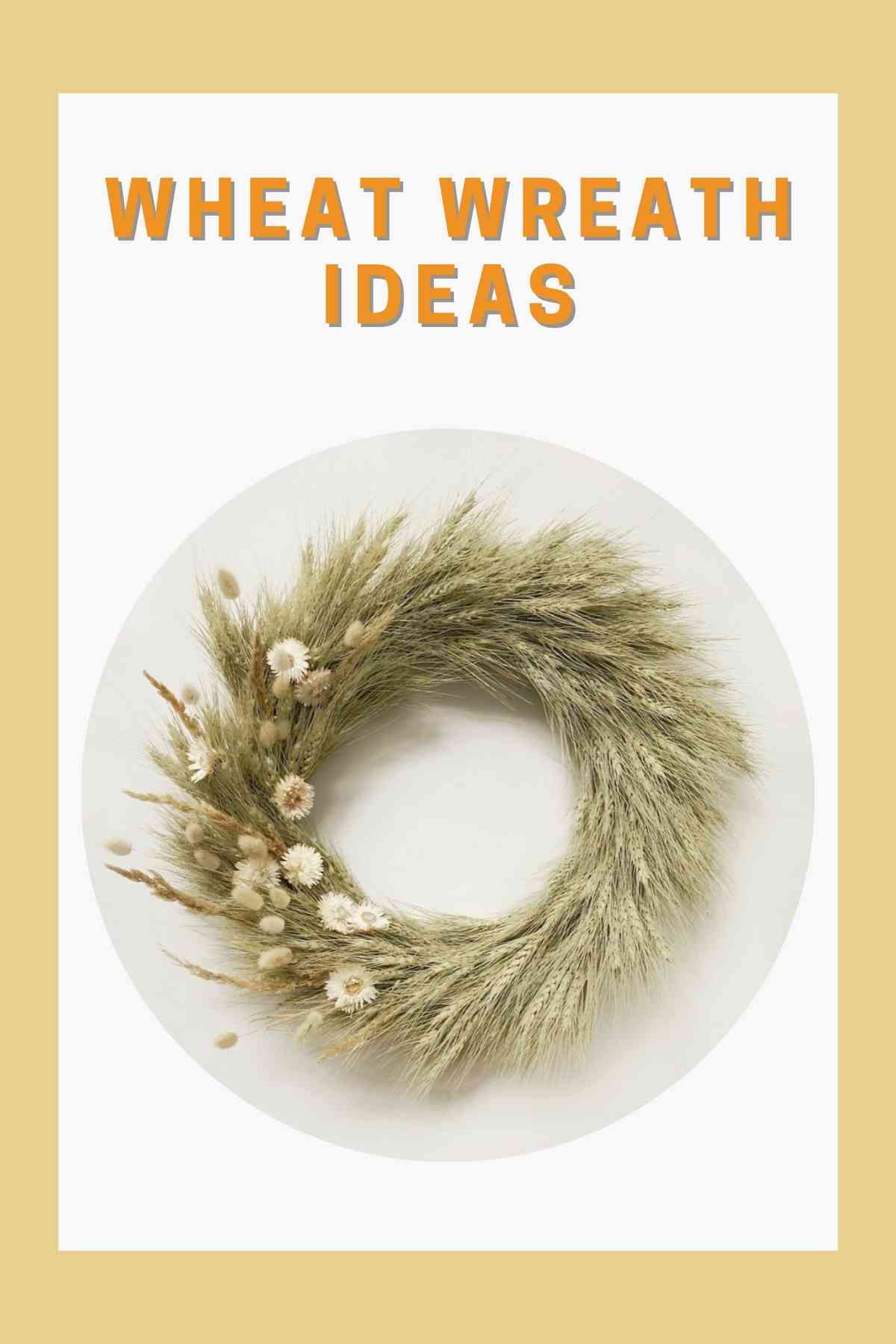 Wheat Wreath ideas
