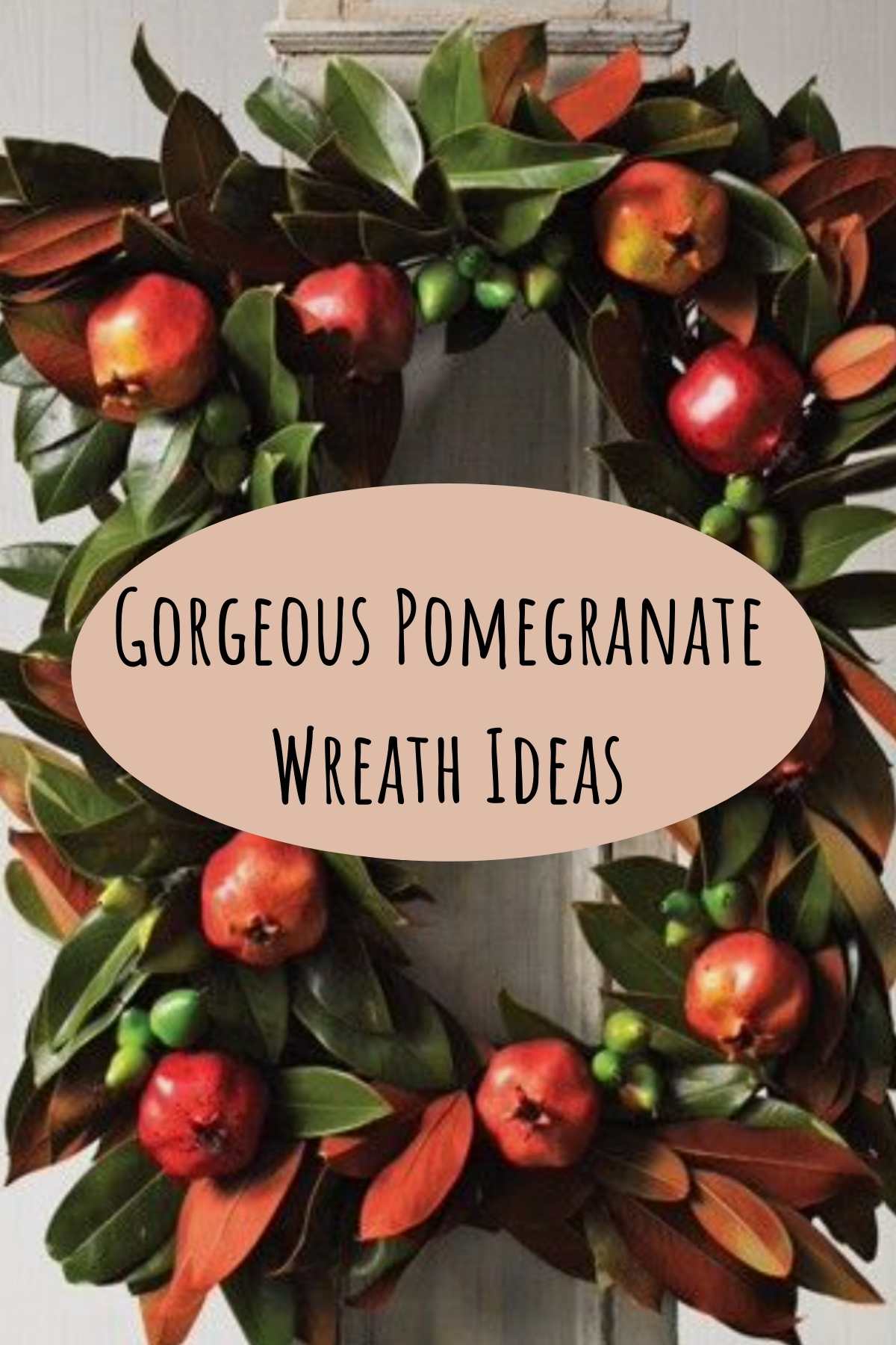 Gorgeous Pomegranate Wreath Ideas