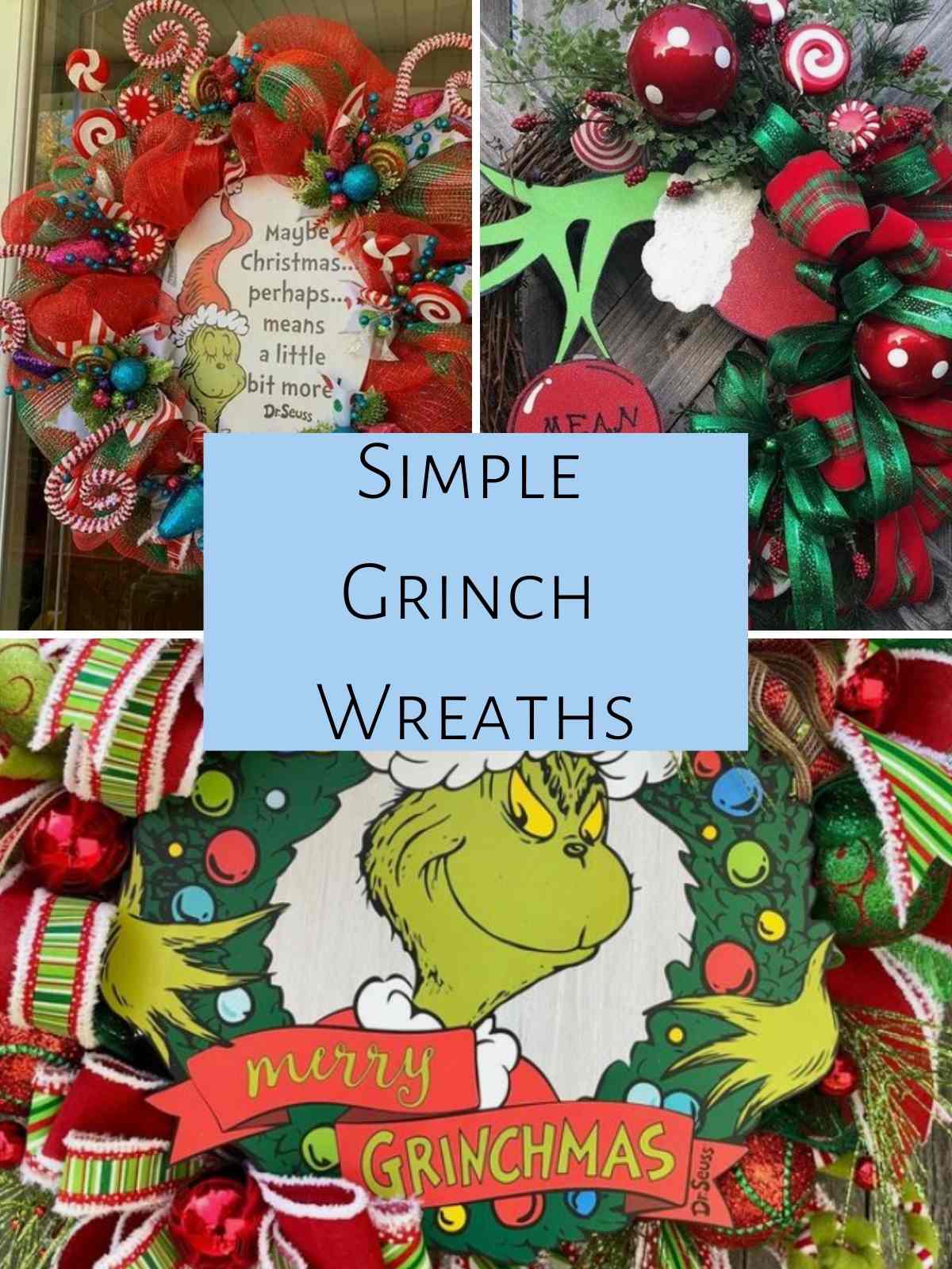Simple Grinch Wreaths