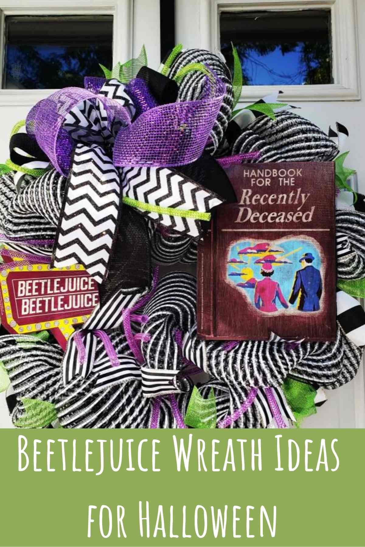 Beetlejuice Wreath Ideas for Halloween