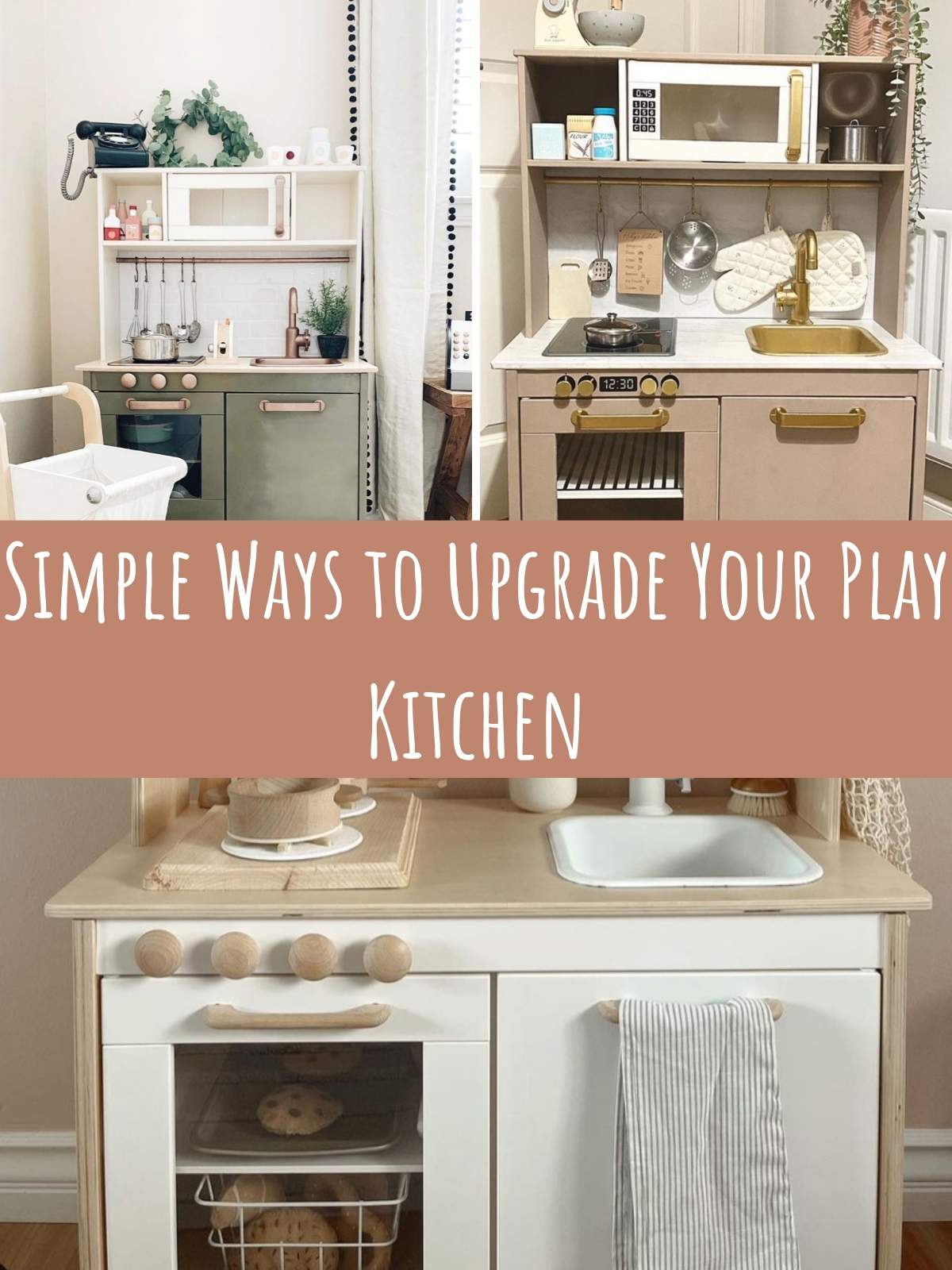 Simple ways to upgrade your play kitchen. 