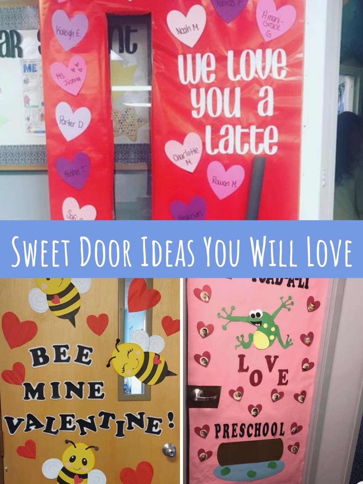 Sweet Door Ideas You will love. 3 different photos of decorated doors.