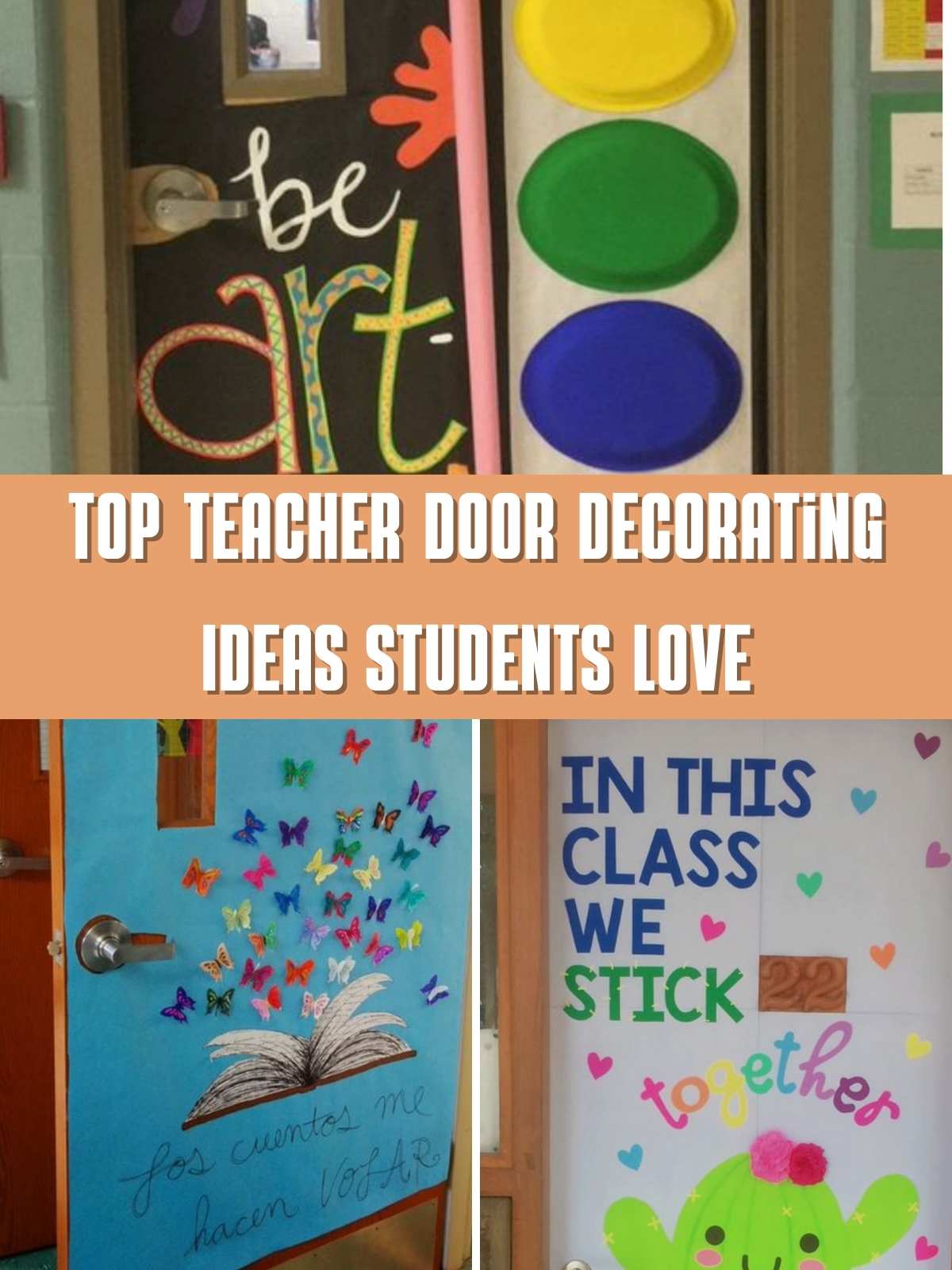 Top teacher door decorating ideas students love. 3 different photo idea.