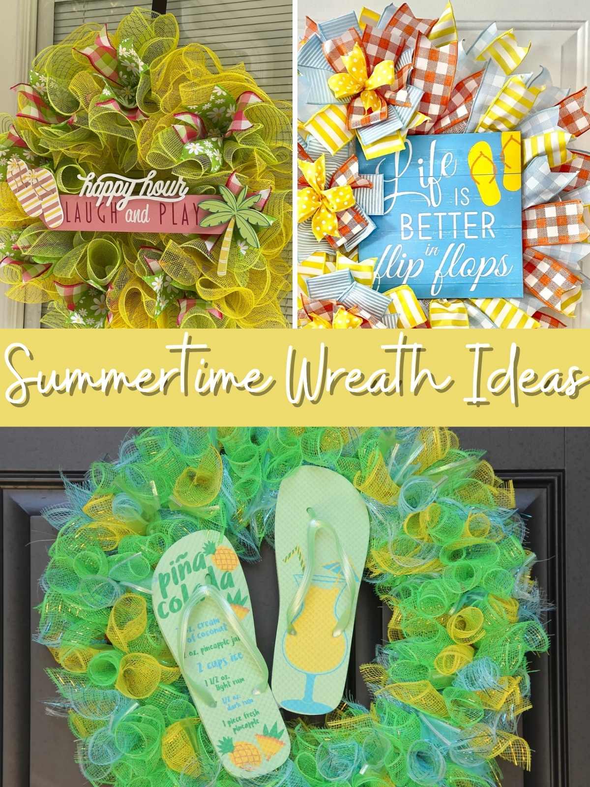 Summertime wreath ideas with 3 bright wreath examples.