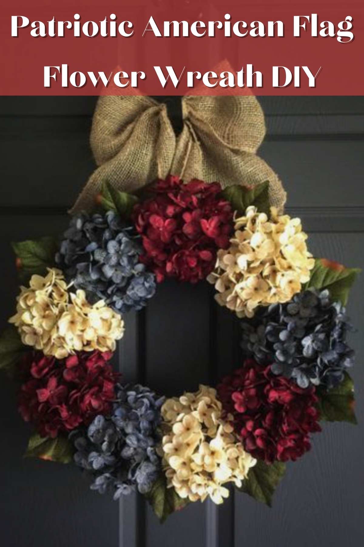 Patriotic American Flag Flower Wreath DIY. Photo of Hydrangea Flower Wreath.